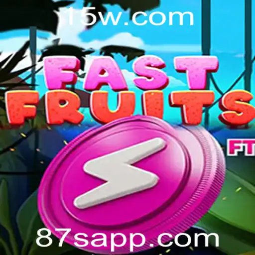 Descubra o Fascinante Mundo de 'FastFruits' e Entre na Ação com '87s'