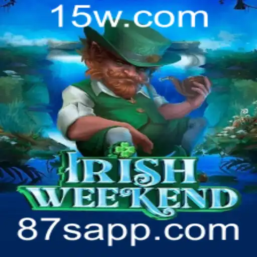Descubra o Fascinante Mundo do Jogo IrishWeekend: Mergulhe na Diversão com 87s