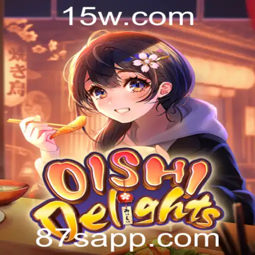 Descubra o Fascinante Mundo de OishiDelights: O Jogo de Estratégia que Conquistou 87s